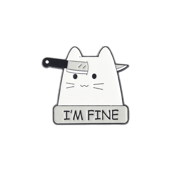 Pin Cat ,, I`m Fine''