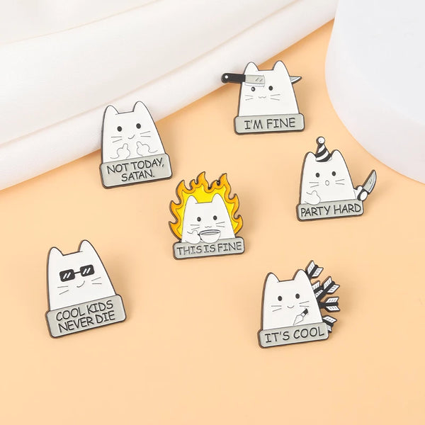 Pin Cat ,, I`m Fine''