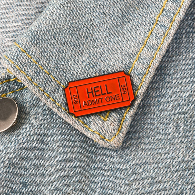 Pin "Hell Ticket"