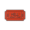 Pin "Hell Ticket"