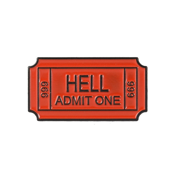 Pin "Hell Ticket"