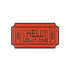 Pin "Hell Ticket"