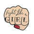 Pinuri "Fight Like A Girl" și "Friends Don't Lie"